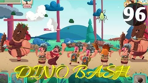 Dino Bash Level 96 Android walk-through Gameplay...!