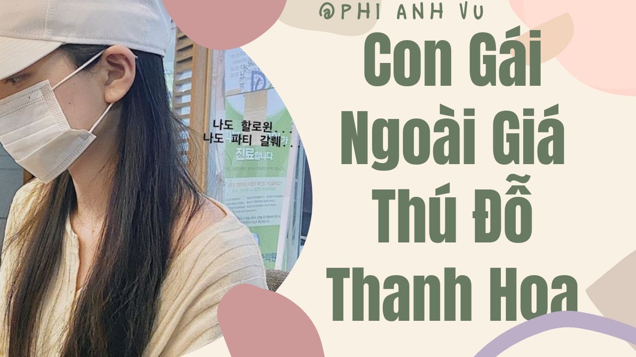 [Truyện Audio] Con Gái Ngoài Giá Thú Đỗ Thanh Hoa | Phi Anh Vũ