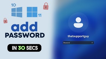 How to ADD Password on Windows 11 / 10