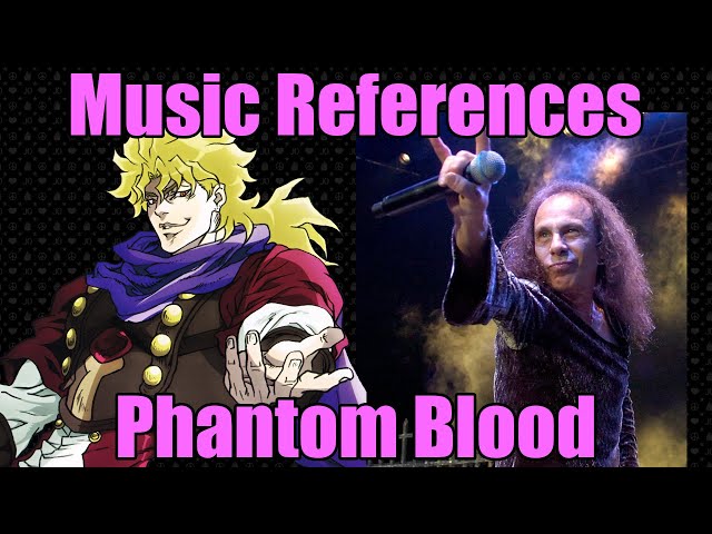 Music References in Jojo's Bizarre Adventure Part 1: Phantom Blood 
