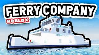 Building a FERRY CROSSING Company in Roblox