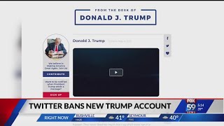 Twitter bans new Trump account