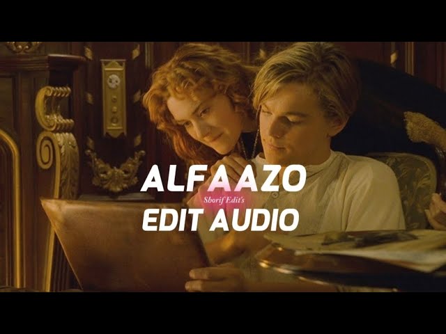 Alfaazo | Mitraz | •Edit Audio• | Shorif Edit's class=