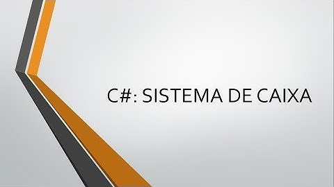 CRIANDO UM SOFTWARE DE CAIXA DE LOJA - C#