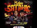 Mixtape Satanic Dj Zep X Reflex Madada 2k25 Amapiano Rabòday Rap Kreyol 