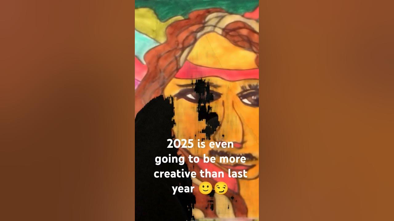 2025 is even going to be more creative than last year 🙂 YouTube