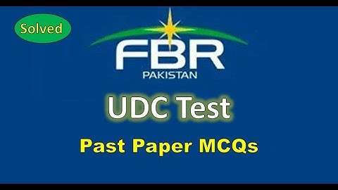 FBR Past Papers | FBR UDC Complete Solved Past Paper 2021
