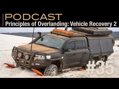 Principles of Overlanding :: Vehicle Recovery Part 2
