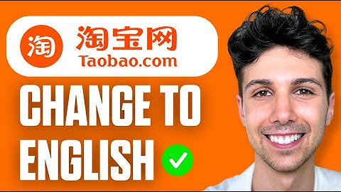 How to Change Language to English on Taobao App IOS & Android (Easy Guide 2025)