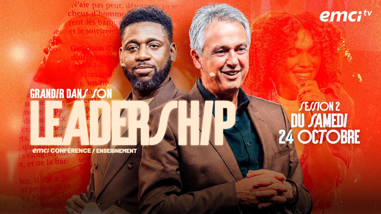 Conférence EMCI – Grandir dans son leadership – 1ère édition… — Transcript