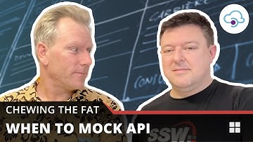 When to mock your API – Chewing the Fat Review
