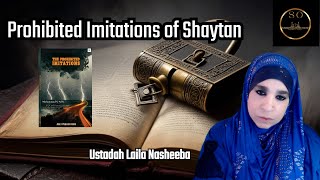 Unveiling Truth: Prohibited Imitations of Shaytan