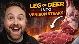 TURNING A WHOLE DEER LEG INTO STEAKS!