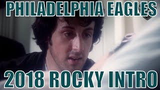 Philadelphia Eagles 2018 Rocky Intro
