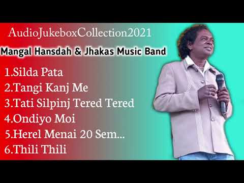Mangal Hansda Fansan Song Collection Top 6  Audio Jukebox 2021 Jhakas Music Band Sdr