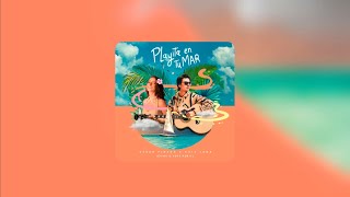 César Pinzón & Kaia Lana - Playita en tu mar (Charlie Hers remix)