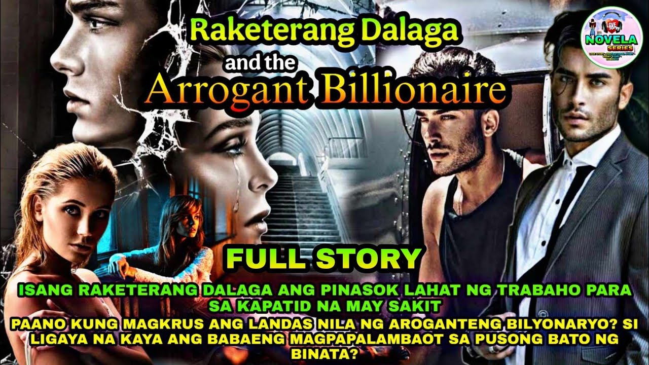 FULL STORY | RAKETERANG DALAGA AND THE ARROGANT BILLIONAIRE | LIGAYA AND ASHTON COMEDY SERIES