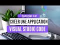 Crer une application c avec visual studio code