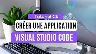 Créer une application C avec Visual Studio Code