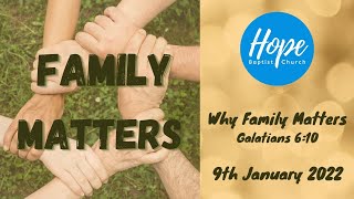Why family matters - 9th January 2022