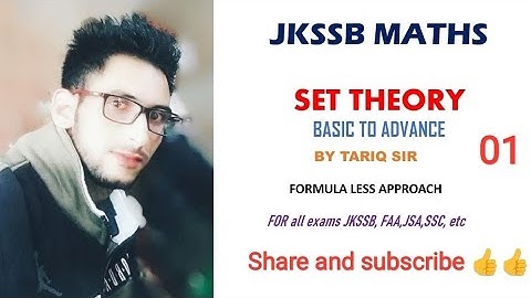SET THEORY, lec 01, #jkssb_FAA_JSA etc