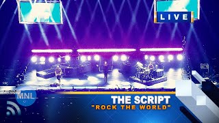 [8K UHD] ROCK THE WORLD (The Script) Momentum Live MNL