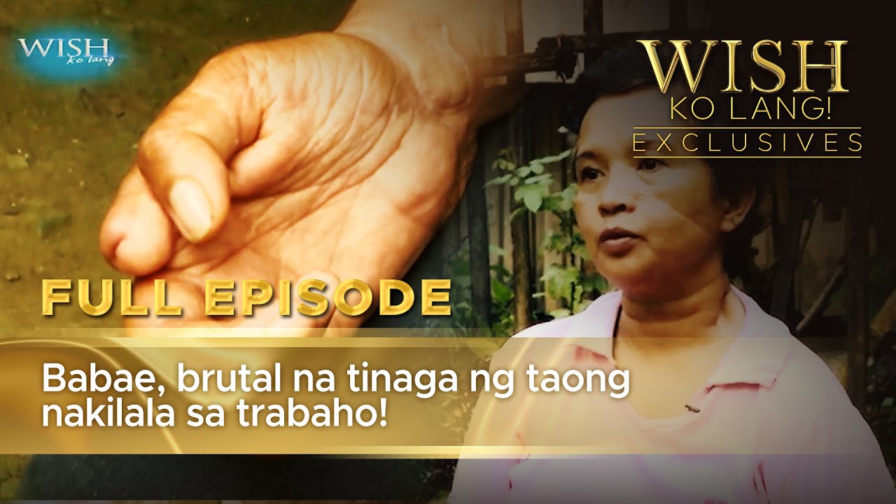Babae, brutal na tinaga ng taong nakilala sa trabaho! (Full Episode) | Wish Ko Lang