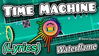 (+Lyrics) Waterflame - Time machine 💖 (Geometry Dash Music) [Lyrics - Español - English]