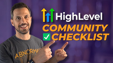 How To Setup A GoHighLevel Community 2024 (✅ Step-by-Step Checklist)