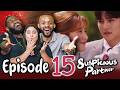 BROKEN HEART 💔 | Suspicious Partner Episode 15 Reaction! | 수상한 파트너