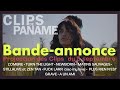CLIPS DE PANAME 2025 - clips 2 (Bande-Annonce)