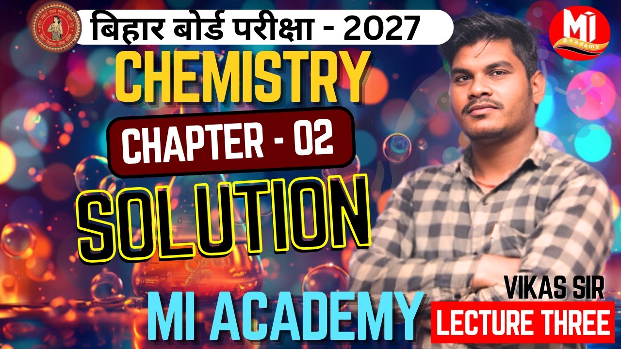 2027 12th class | chemistry ch - 02 | part - 03 | by vikas sir