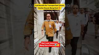 Come on, let's be like the Deputy Governor of DKI, the beloved of Jakartans🤭‼️#kdm #ranokarno #ja...