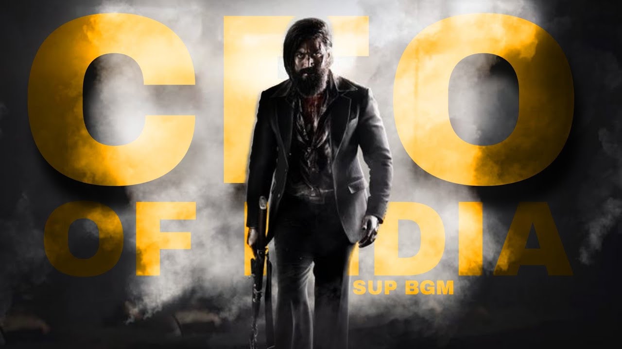 KGF Chapter 2   CEO of INDIA Extended Version  Sup BGM
