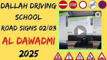 Dallah Driving School Road Signs Part 2 Computer Test | Al Dawadmi | KSA Driving License Exam 2025