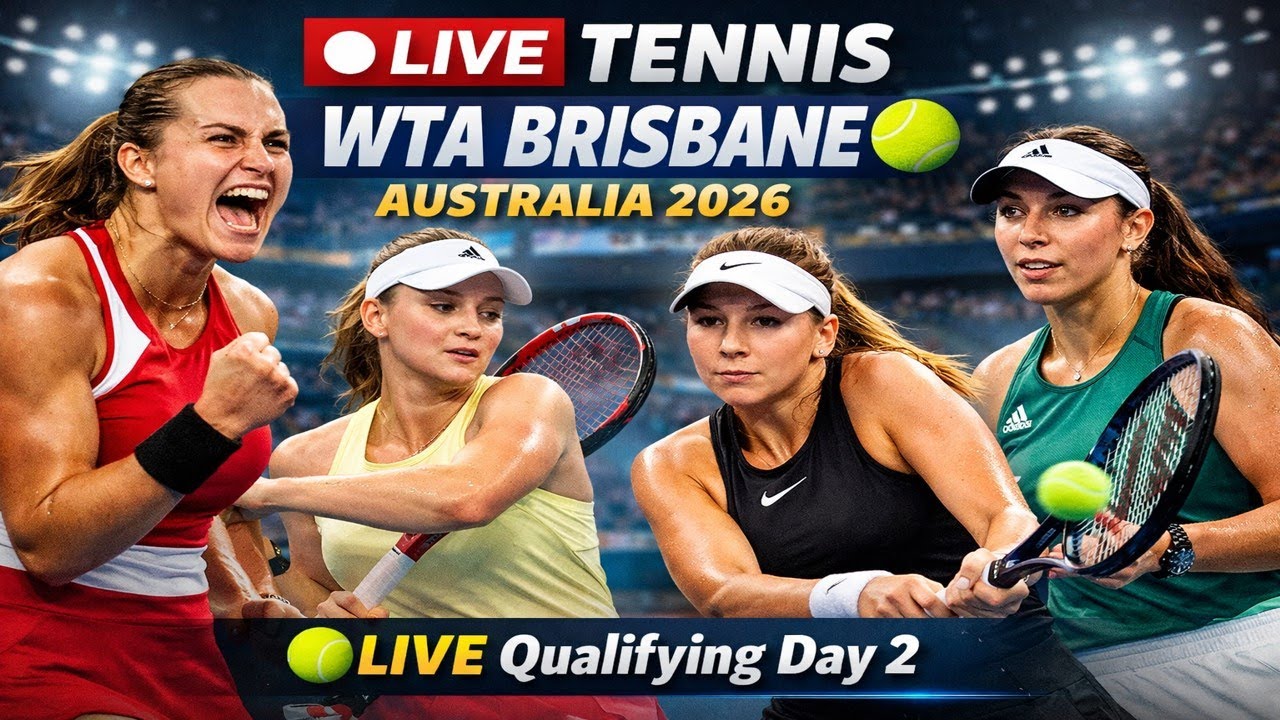 LIVE TENNIS WTA Brisbane Australia 2026 | Qualifying Round Day 2 | Live Scores & Updates