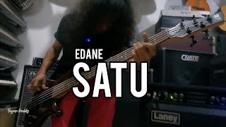 EDANE - SATU (BASS BY IWAN XAVERIUS)