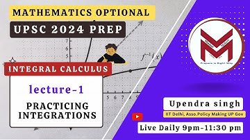 IL-1: practicing Integrations at one place: Integral Calculus UPSC ias/ifos Mathematics Optional