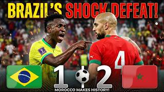 🇧🇷 Brazil vs Morocco 🇲🇦 | Historic Victory! Morocco Stuns the World with Win Over Brazil