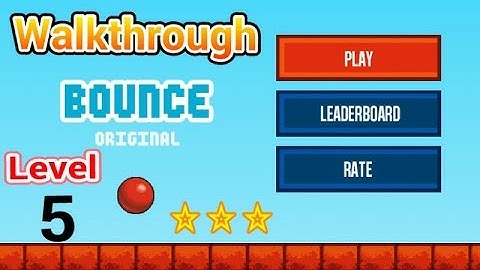 Bounce Original ( Level #5 ) 3 STAR . Walkthrough & Solutions