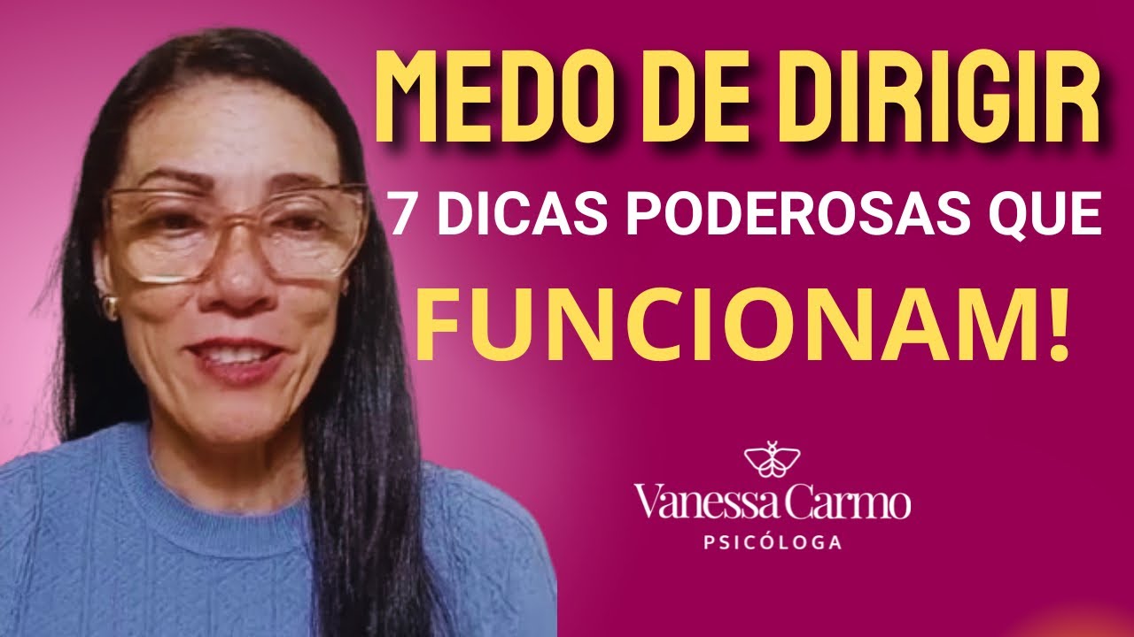 Já Tem CNH, Mas Tem MEDO DE DIRIGIR? 7 DICAS PODEROSAS Para Superar🚗💪 ...