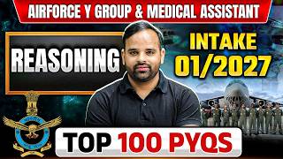 Airforce Reasoning Y Group & Medical Asst. | Reasoning Top 100 PYQs | Airfroce Reasoning Classes