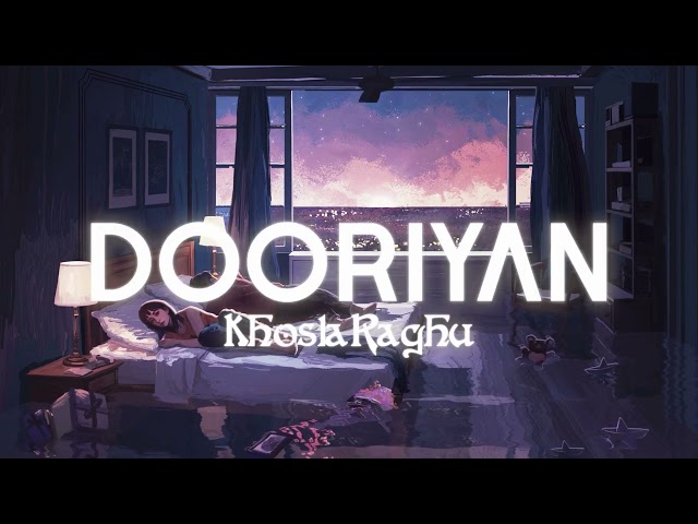 Dooriyan - Extended | KhoslaRaghu | Official Lyric Video class=
