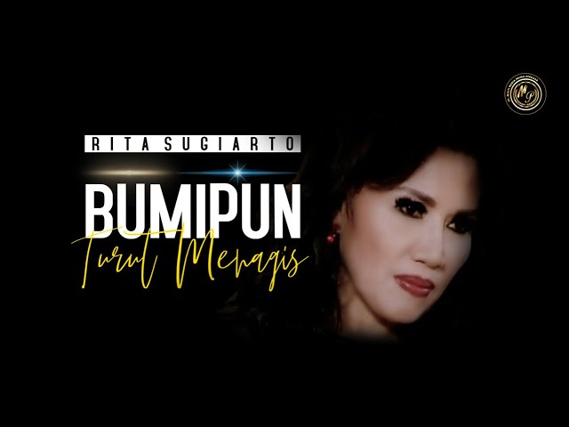 Rita Sugiarto - Bumipun turut menangis - Dangdut terbaru 2022 (Official Music Video) class=