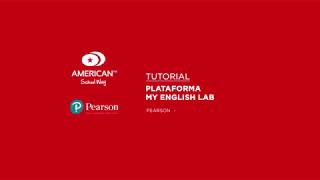 Tutorial manejo de la plataforma My English Lab, explicado por Pearson