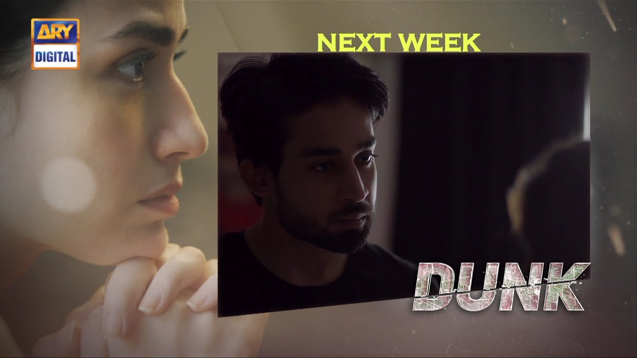 Dunk Episode 22 | Teaser | ARY Digital Drama