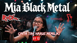 St 12  Cinta Tak Harus Memiliki  Black Metal Cover  Rock Metal Editionmia Black Metal