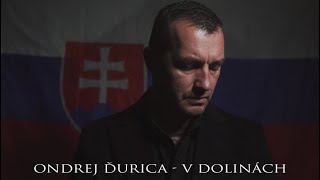 Ondrej Ďurica - V dolinách (Oficiálny videoklip)