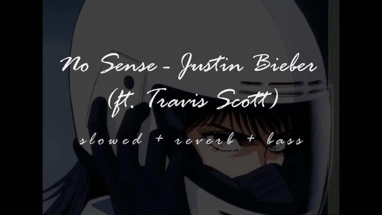 No Sense [𝙨𝙡𝙤𝙬𝙚𝙙 + 𝙧𝙚𝙫𝙚𝙧𝙗 + 𝙗𝙖𝙨𝙨]