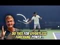 The 1 secret to effortless forehand power  3 drills for world class forehand technique